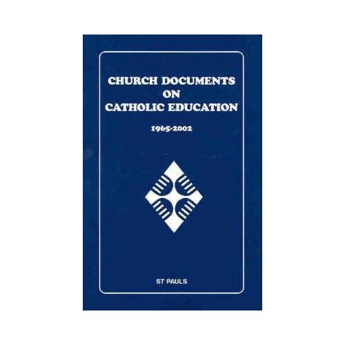 Church Documents on Catholic Education 1965 - 2002