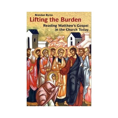 Lifting the Burden: Reading Matthew's Gospel in the Church Today