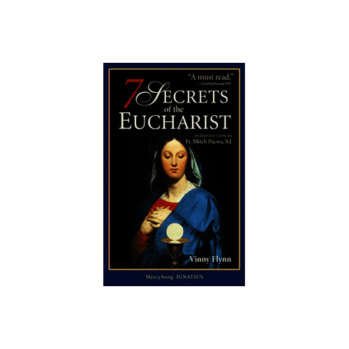 7  Secrets of the Eucharist