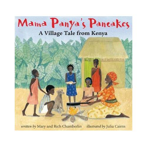 Mama Panya's Pancakes: A Village Tale from Kenya