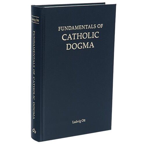 Fundamentals of Catholic Dogma