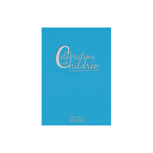 Celebrating with Children Volume 2 Readings