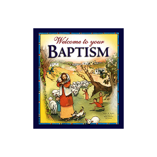 Welcome to Your Baptism
