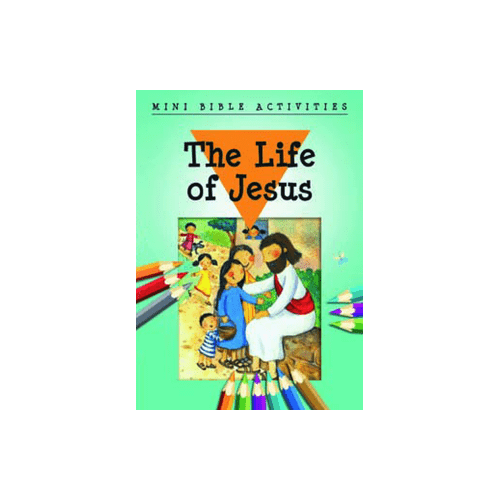Life of Jesus: Mini Bible Activities