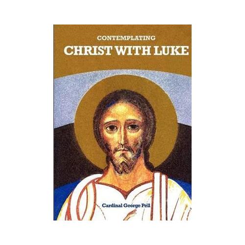 Contemplating Christ with Luke