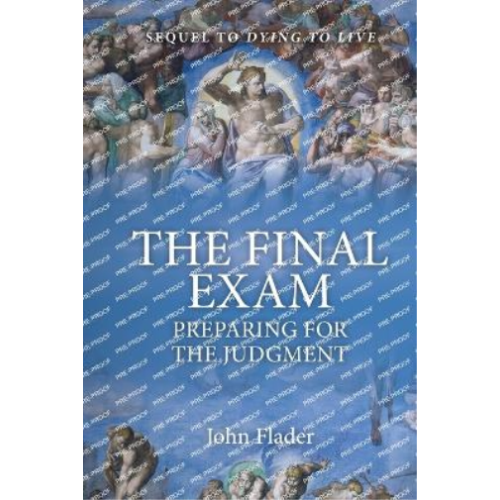 THE FINAL EXAM, Preparing for the Judgment