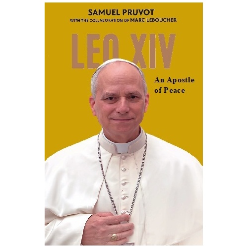 Leo XIV: An Apostle of Peace