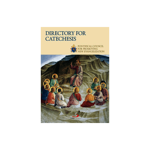Directory For Catechesis - Pontifical Council for Promoting New Evangelization