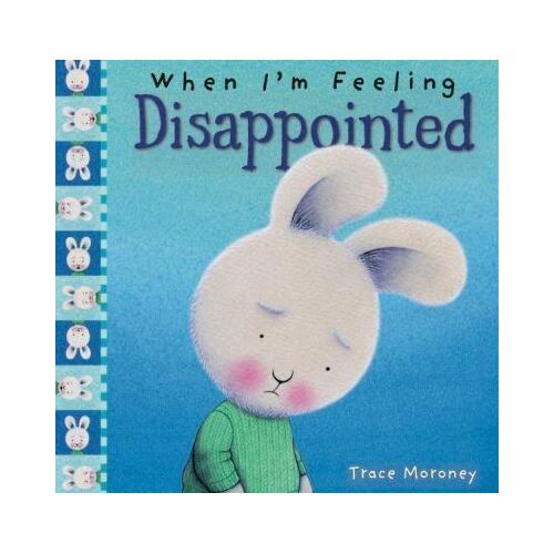 When I'm Feeling Disappointed