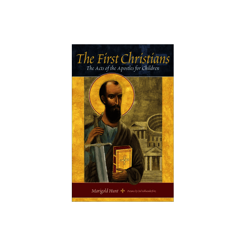 First Christians: Acts Of The Apostles For Children