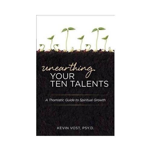Unearthing Your Ten Talents: A Thomistic Guide to Spiritual Growth