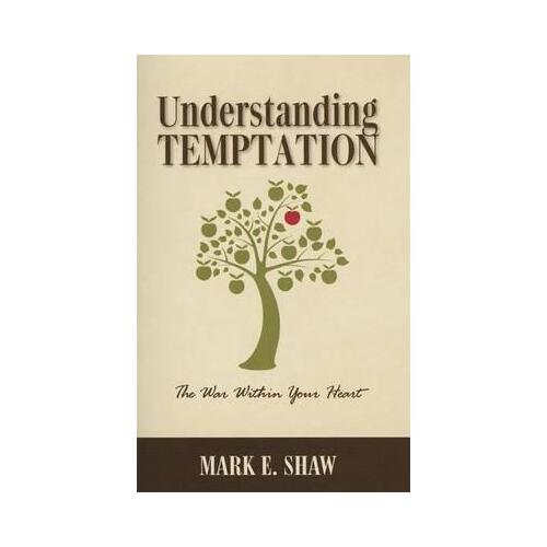 Understanding Temptation - The War With Your Heart