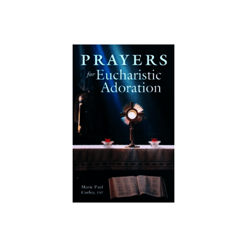 Prayers for Eucharistic Adoration