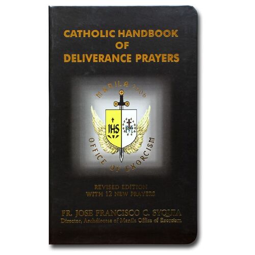 Catholic Handbook of Deliverance Prayers