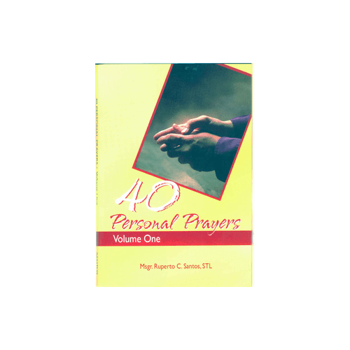 40 Personal Prayers: Volume 1