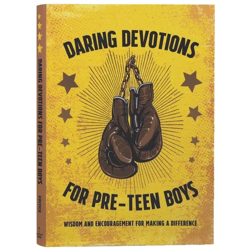 Daring Devotions for Pre-Teen Boys: Wisdom and Encouragement for Making a Difference