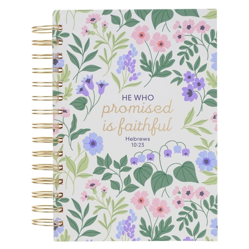 Journal: He Who Promised is Faithful