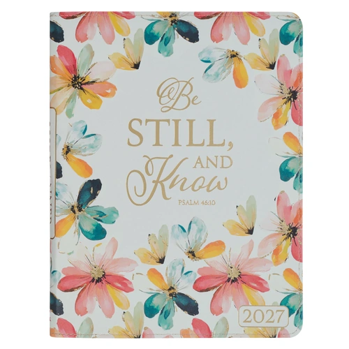 2027 18-Month Diary/Planner, Zippered: Be Still, and Know