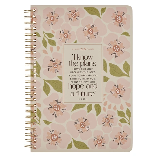 2027 Weekly Diary/Planner: I Know the Plans, Floral