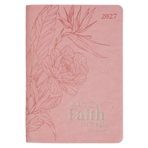 2027 12 Month Executive Diary/Planner, Zippered:Walk by Faith